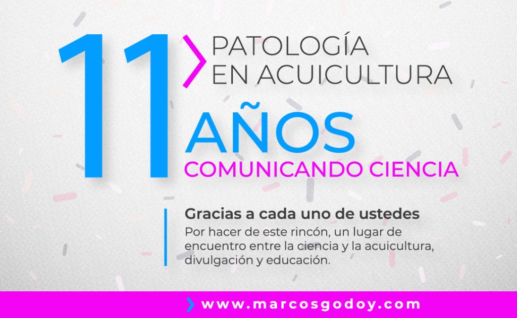 Aniversario_11 años Patología en acuicultura (www.marcosgodoy.com)